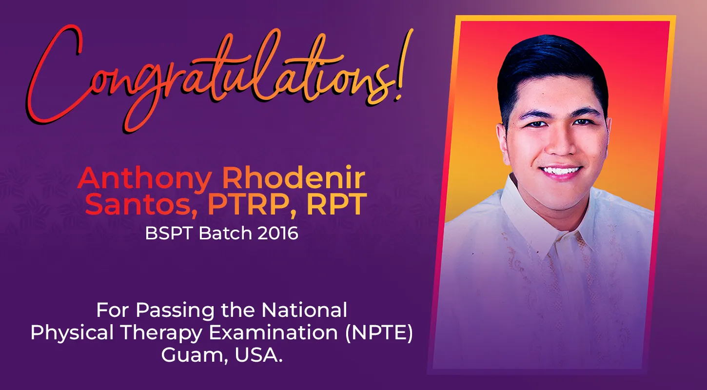 Celebrating MCU-CPT's Mr. Anthony Rhodenir Santos' NPTE Achievement